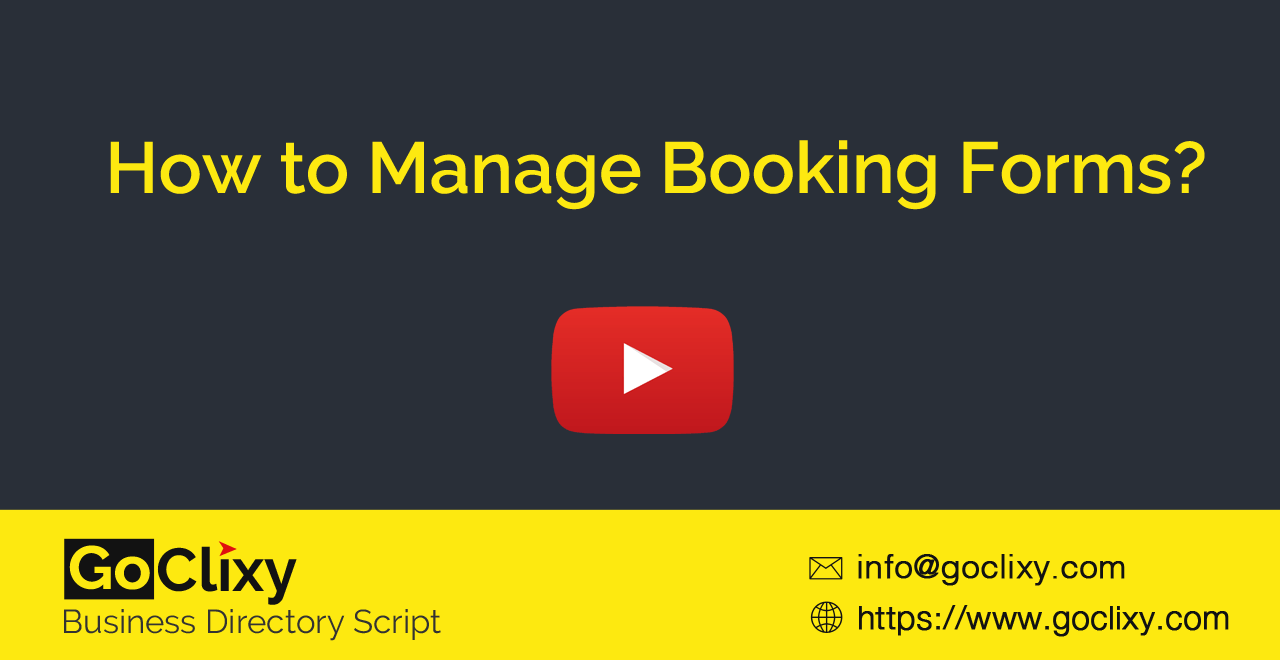 How to Manage Booking Forms in GoClixy?